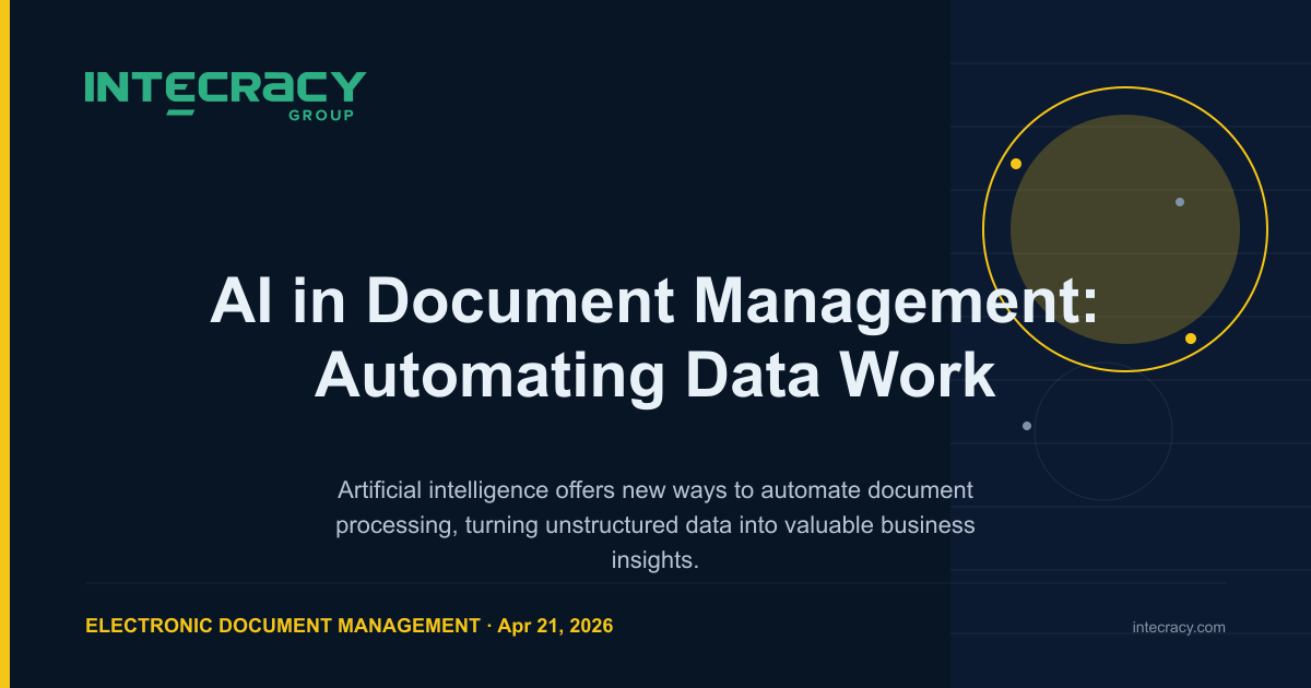 AI in Document Management: Automating Data Work — Intecracy Group