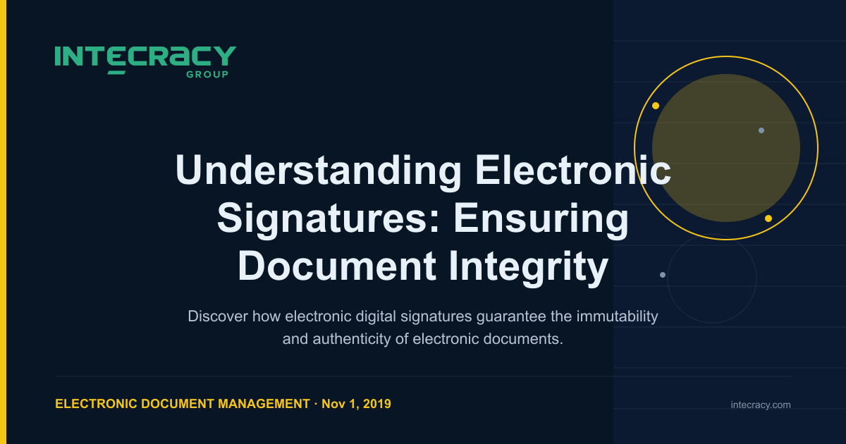 Understanding Electronic Signatures: Ensuring Document Integrity ...